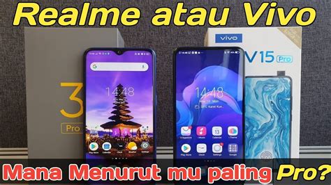 Perbandingan Spesifikasi Realme Pro Vs Harga Vivo V Pro Indonesia