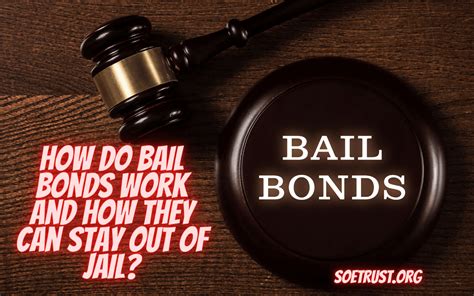 2023 Updated How Do Bail Bonds Work And How They Can Stay Out Of