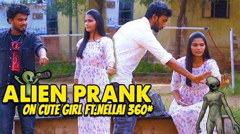 Alien Prank On Cute Girl FT Nellai 360 Prithivi Kovai 360 YouTube