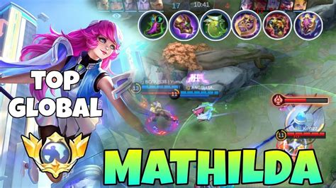 Gameplay Top Global 3 Mathilda By Angellia Mobile Legends YouTube