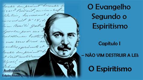 Cap 1 Não vim destruir a Lei Espiritismo Recanto de Paz YouTube