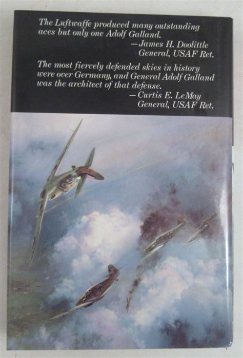 Fighter General: The Life of Adolf Galland Signed by Galland and ...