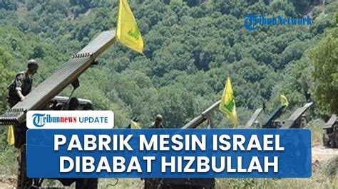 Perdana Hizbullah Serang Pangkalan Udara Utama Israel Pabrik Mesin