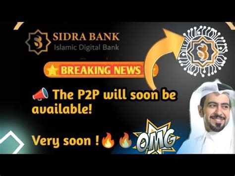 Sidra Bank Mining App Start P2P Verification Sidra Coin New