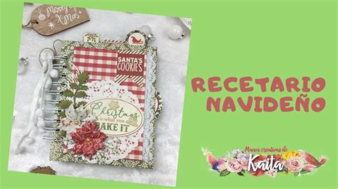 Recetario Navide O Cuaderno De Recetas Tutorial Scrapbooking Scrap