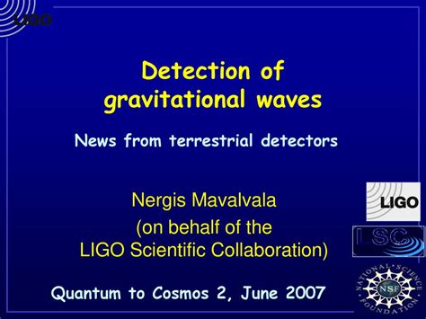 Detection Of Gravitational Waves Ppt Download