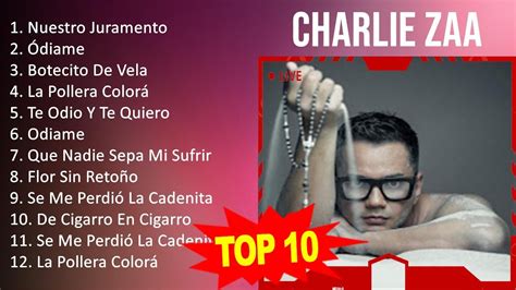 C H A R L I E Z A A Mix 10 Maiores Sucessos Grandes Exitos Youtube