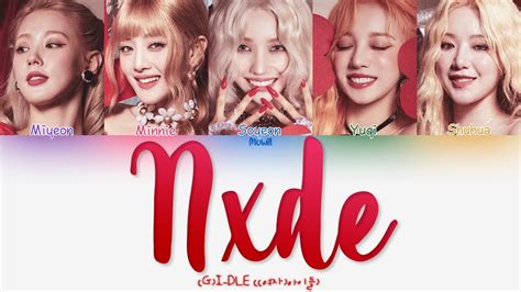 G I DLE NXDE Tradução Color Coded Lyrics Han Rom PT BR YouTube