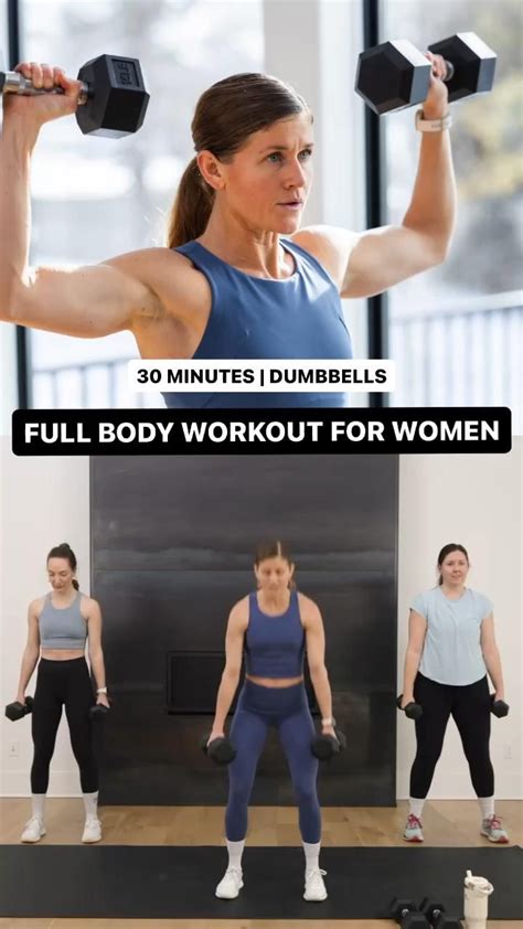 Full Body Dumbbell Workout Routine Video Nourish Move Love Video