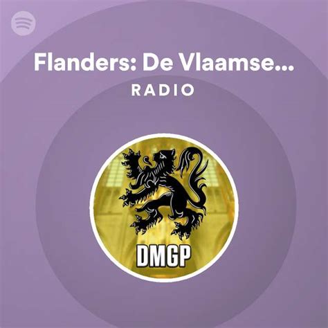 Flanders De Vlaamse Leeuw The Flemish Lion They Won T Tame Him