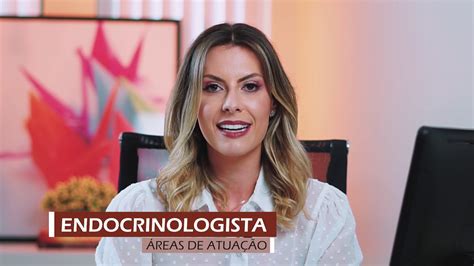 Área de Atuação do Médico Endocrinologista e Metabologista YouTube