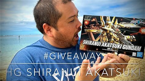 Giveaway Hg Shiranui Akatsuki Gundam Subscribers Celebration