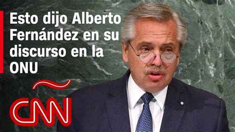 Mira completo el discurso de Alberto Fernández ante la ONU YouTube