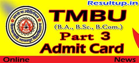 Tmbu Ug Part 3 Admit Card 2024 2021 24 How To Download Ba Bsc Bcom