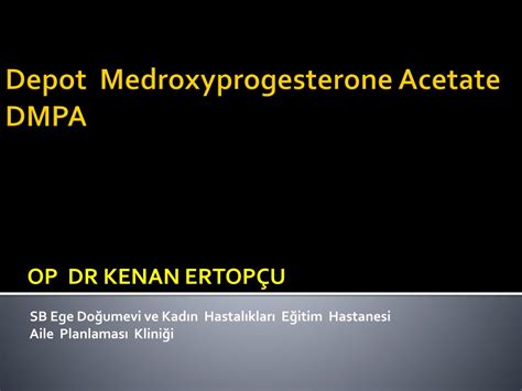 Ppt Depot Medroxyprogesterone Acetate Dmpa Powerpoint Presentation