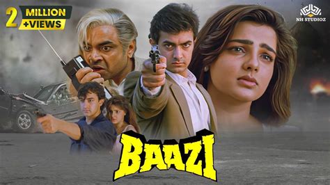 Baazi Full Movie Aamir Khan Mamta Kulkarni Paresh Rawal Action