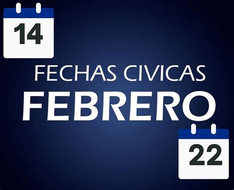 Fechas Cívicas de Febrero Fechas Cívicas de BOLIVIA