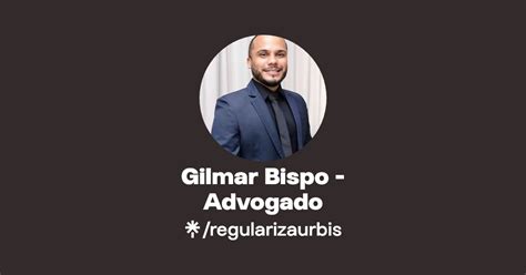 Gilmar Bispo Advogado Linktree