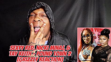 Sexyy Red Nicki Minaj And Tay Keith Pound Town 2 Grizzly Reaction