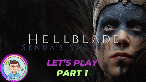 Lets Play Hellblade Senuas Sacrifice The Dan Good Show Youtube