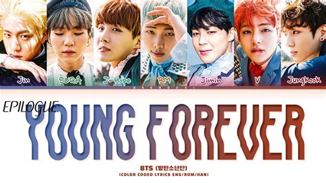 Bts Epilogue Young Forever Lyrics Color Coded Lyrics Youtube