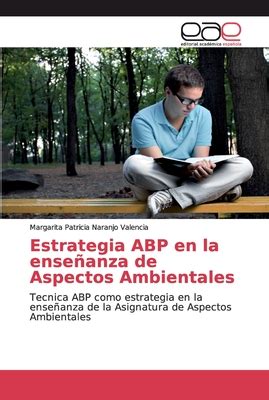 Estrategia ABP En La Ense Anza De Aspectos Ambientales By Margarita