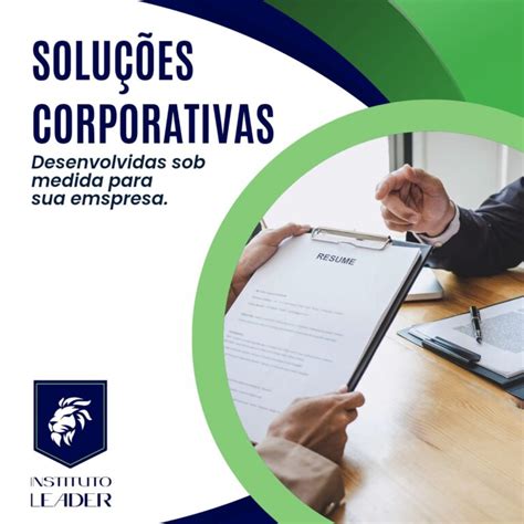 SOLUÇÕES CORPORATIVAS PERSONALIZADAS Instituto Leader