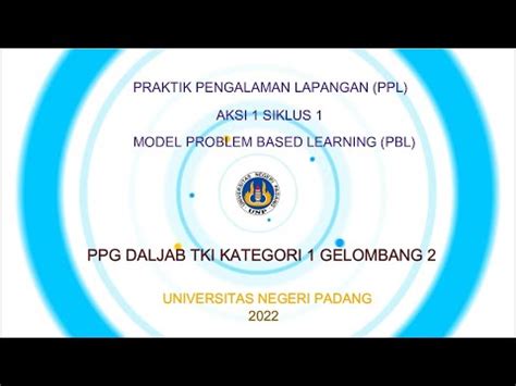 Video Full Praktik Pengalaman Lapangan PPL Aksi 1 PPG DALJAB LPTK UNP