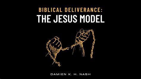 Biblical Deliverance: The Jesus Model