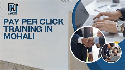 Achieve Better Roi With Our Ppc Training Course In Mohali By Devex Hub