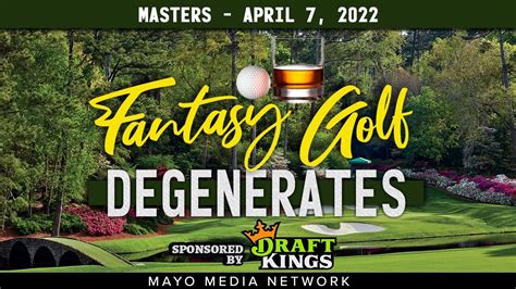 2022 Masters DraftKings Plays Fantasy Golf Degenerates YouTube