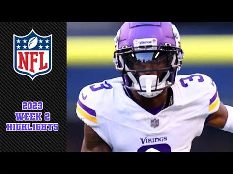 Vikings Rookie WR Jordan Addison STRIKES AGAIN 2023 Week 2 ALL