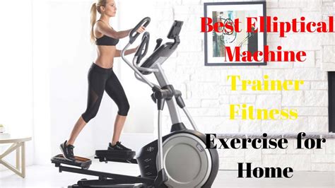 7 Best Elliptical Machine Trainer Fitness Exercise Equipment for Home ...