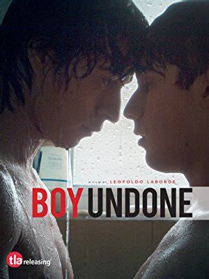 Boy Undone Memorias De Lo Que No Fue Gay Themed Movies