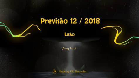 Previsão Mensal 12 2018 ♌ Leão Youtube