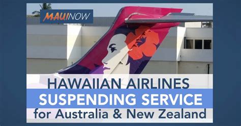 Hawaiian Airlines Suspending Australia And New Zealand Service Maui Now