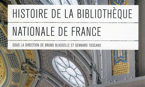 Histoire de la Bibliothèque nationale de France Bulletin des