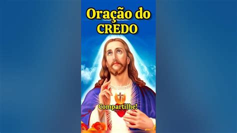 OraÇÃo Do Credo Amor Fé Deus Proteção Oração Reflexão Jesus Confia Vida Deusefiel