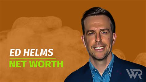 Ed Helms Net Worth & Achievements (Updated 2025) - Wealth Rector