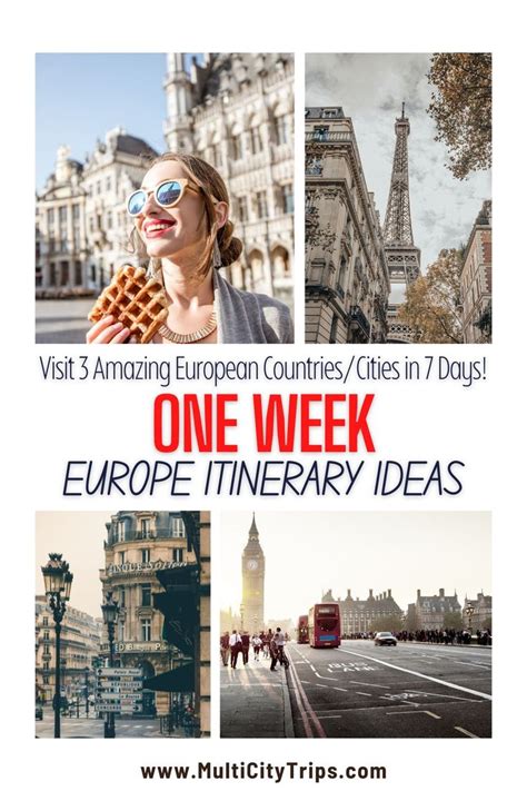 7 Day Europe Itinerary 5 Multi Country Itineraries For One Week In