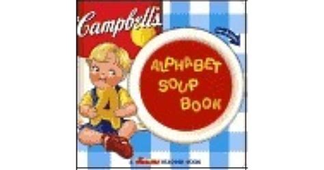 Campbell S Alphabet Soup With Turning Wheel By Nibble Me Books