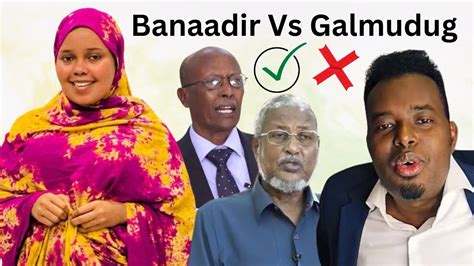 Galmudug Banaadir Kee La Wada Leeyahay Abgaal Habargidir Gaar U