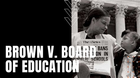 Brown Vs Board Of Education