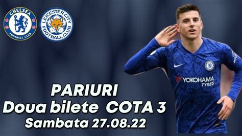 PARIURI Bilet COTA 3 Sambata 27 08 SPECTACOL Mainz Lever Chelsea