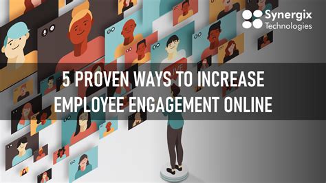 5 Proven Ways To Increase Employee Engagement Online