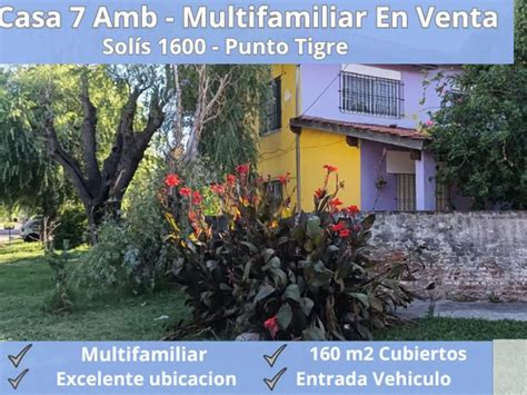 Venta Casa 4 Dormitorios 14 Años 1 Cochera 160m2 Solís 1600 Tigre