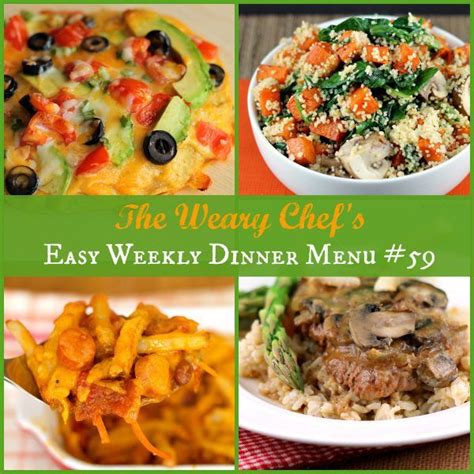 Easy Weekly Dinner Menu 59 Recipe Revamps The Weary Chef