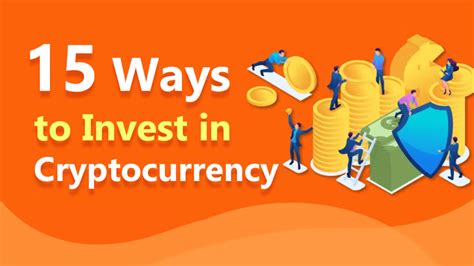 15 Best Ways To Invest In Cryptocurrency The European Business Review