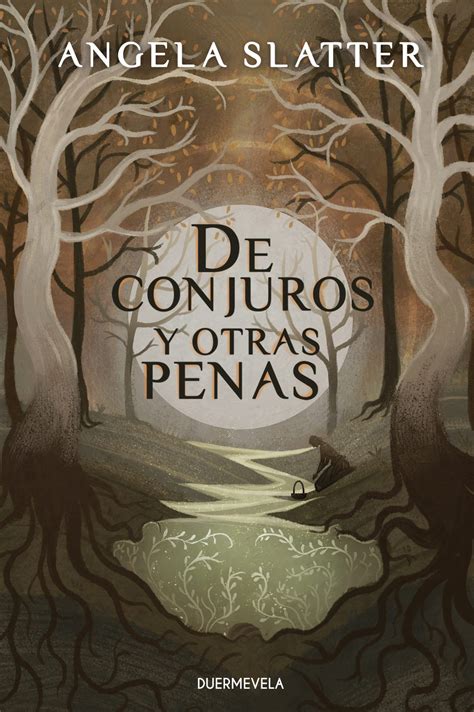 De Conjuros Y Otras Penas Duermevela Ediciones