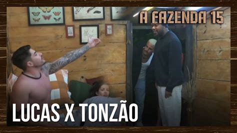 CLIMA FICA QUENTE TRETA DE TONZÃO e LUCAS CONTINUA AFazenda15 YouTube